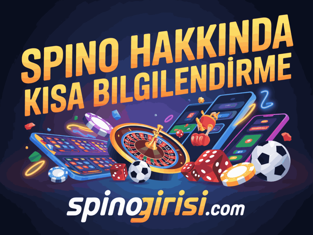 spino hakkinda kisa bilgilendirme