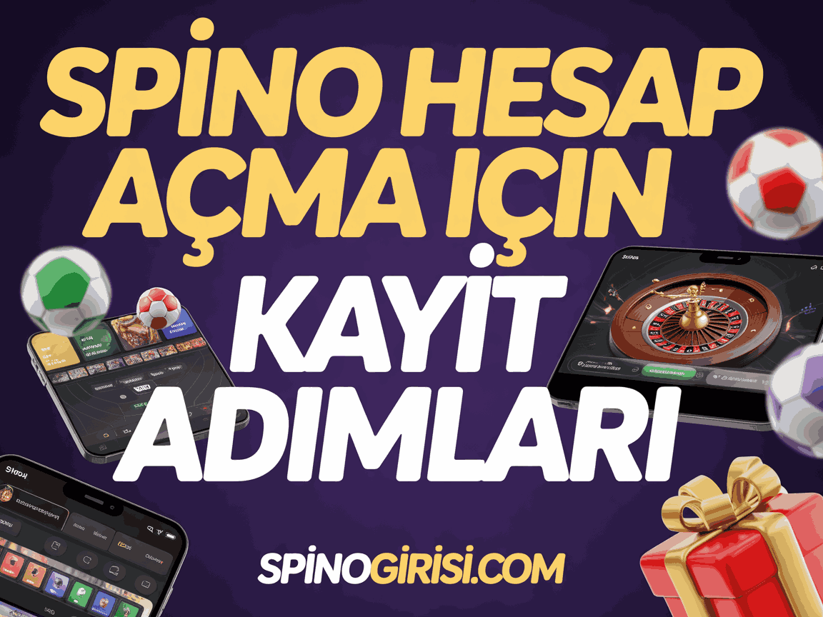 Spino Hesap Açma İçin Kayıt Adımları