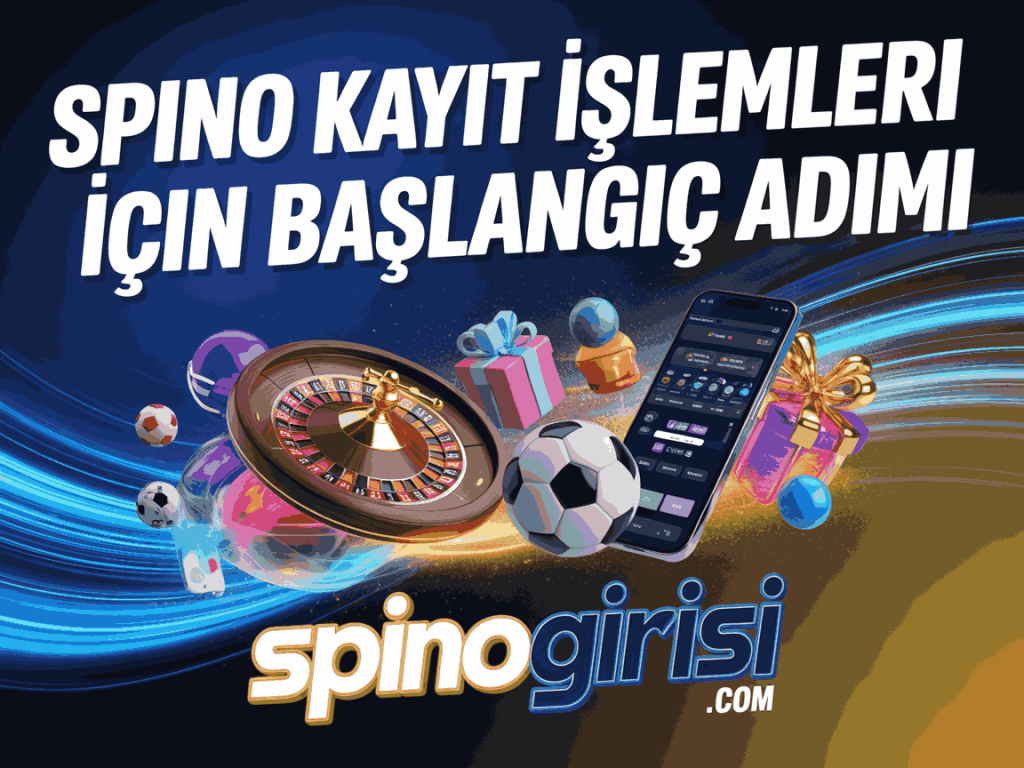 spino kayit islemleri icin baslangic adimi