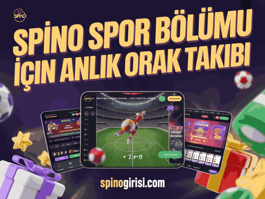 spino spor bolumu icin anlik oran takibi