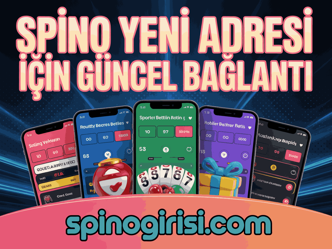 Spino Yeni Adresi İçin Güncel Bağlantı